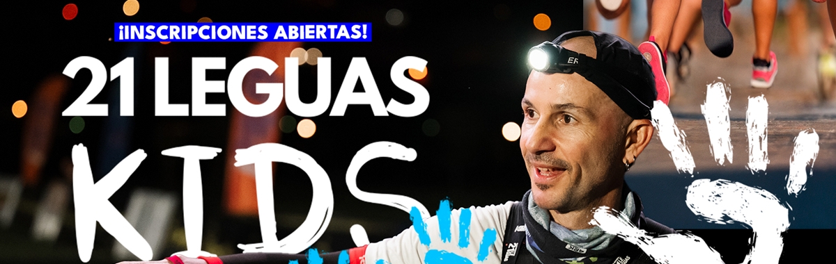 Inscripción  - 21 LEGUAS KIDS 2025