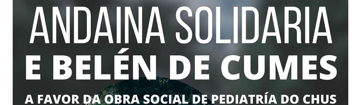 ANDAINA SOLIDARIA E BELÉN DE CUMES