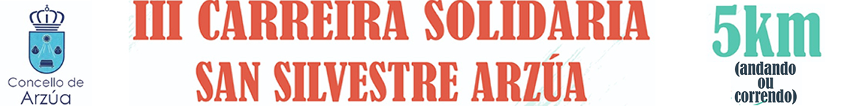 Resultados  - III CARREIRA SOLIDARIA SAN SILVESTRE ARZUA