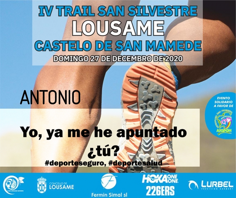 #JoHiVaig - ANTONIO (IV TRAIL +ANDAINA SAN SILVESTRE DE LOUSAME)