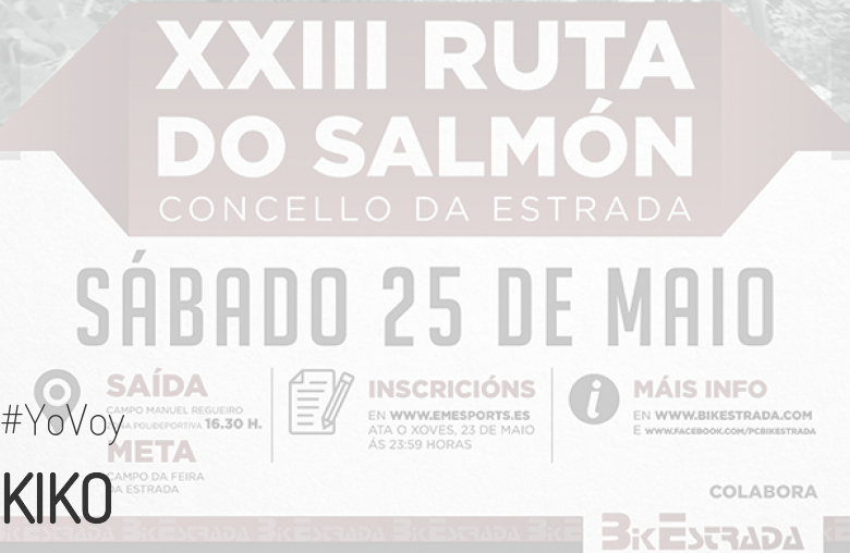 #YoVoy - KIKO (XXIII RUTA BTT DO SALMÓN)