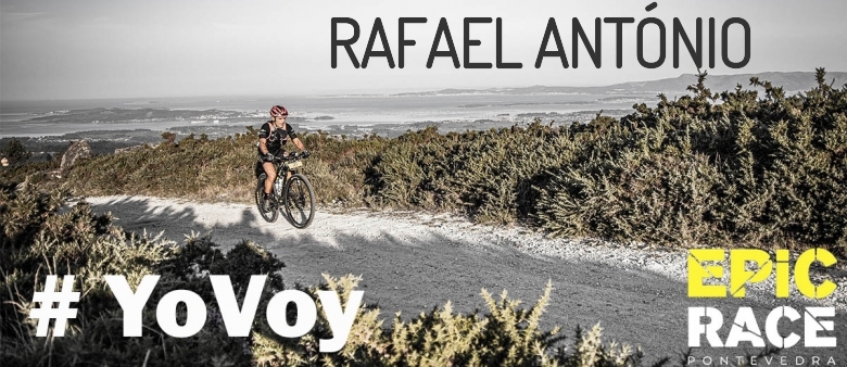 #YoVoy - RAFAEL ANTÓNIO (EPIC RACE PONTEVEDRA 2021)