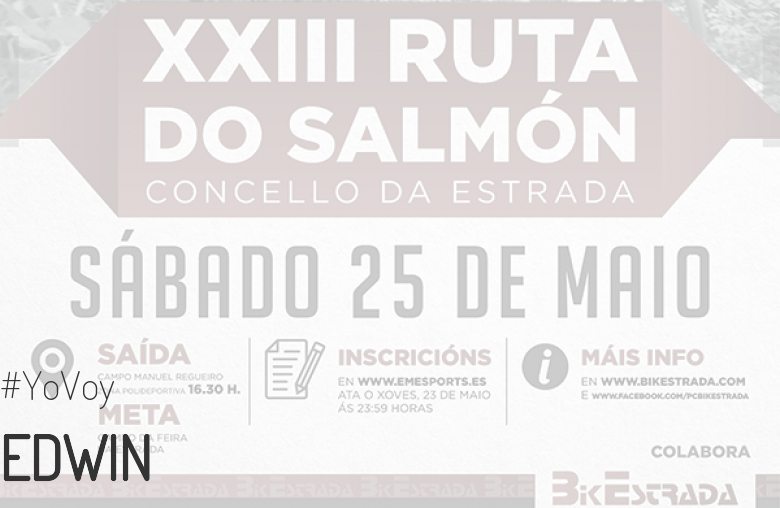 #YoVoy - EDWIN RAUL (XXIII RUTA BTT DO SALMÓN)