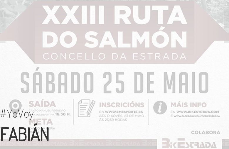 #YoVoy - FABIÁN (XXIII RUTA BTT DO SALMÓN)