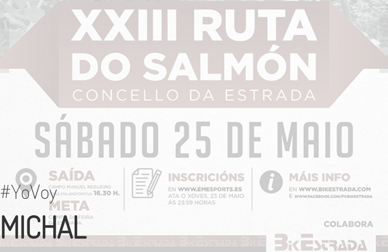 #JeVais - MICHAL (XXIII RUTA BTT DO SALMÓN)