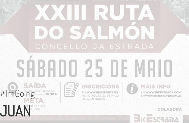 #YoVoy - JUAN MANUEL (XXIII RUTA BTT DO SALMÓN)