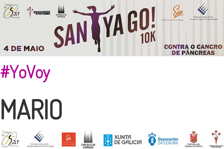 #YoVoy - MARIO (SANTYAGO10K_2019 - CONTRA O CANCRO DE PÁNCREAS)