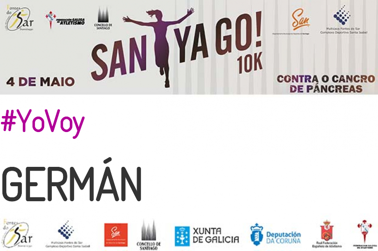 #YoVoy - GERMÁN (SANTYAGO10K_2019 - CONTRA O CANCRO DE PÁNCREAS)