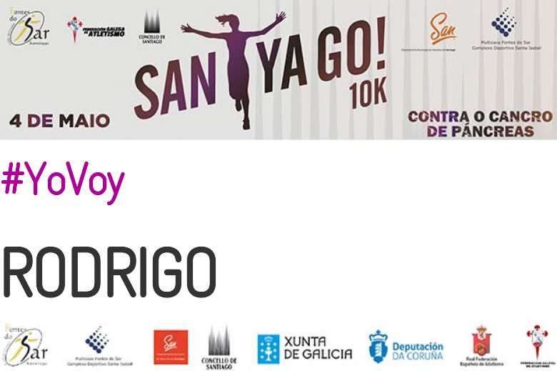 #YoVoy - RODRIGO (SANTYAGO10K_2019 - CONTRA O CANCRO DE PÁNCREAS)