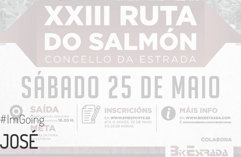 #EuVou - JOSÉ LUIS (XXIII RUTA BTT DO SALMÓN)