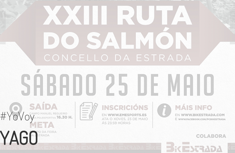 #YoVoy - YAGO (XXIII RUTA BTT DO SALMÓN)