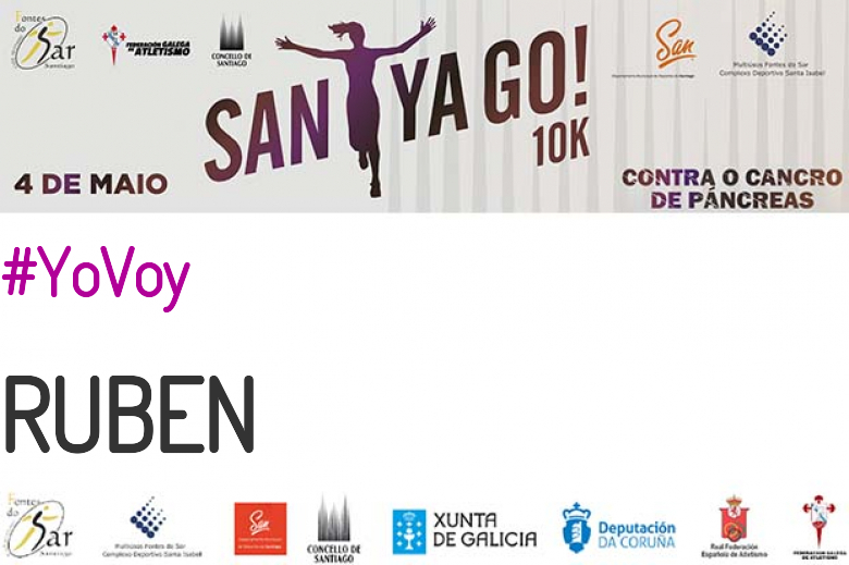 #YoVoy - RUBEN (SANTYAGO10K_2019 - CONTRA O CANCRO DE PÁNCREAS)