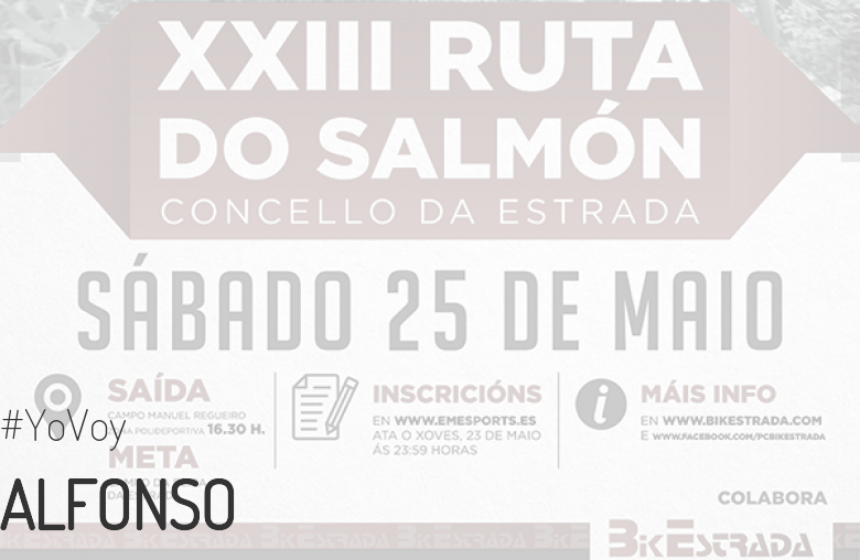 #EuVou - ALFONSO (XXIII RUTA BTT DO SALMÓN)