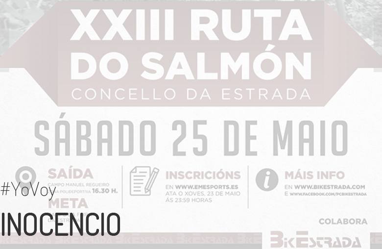 #Ni banoa - INOCENCIO (XXIII RUTA BTT DO SALMÓN)