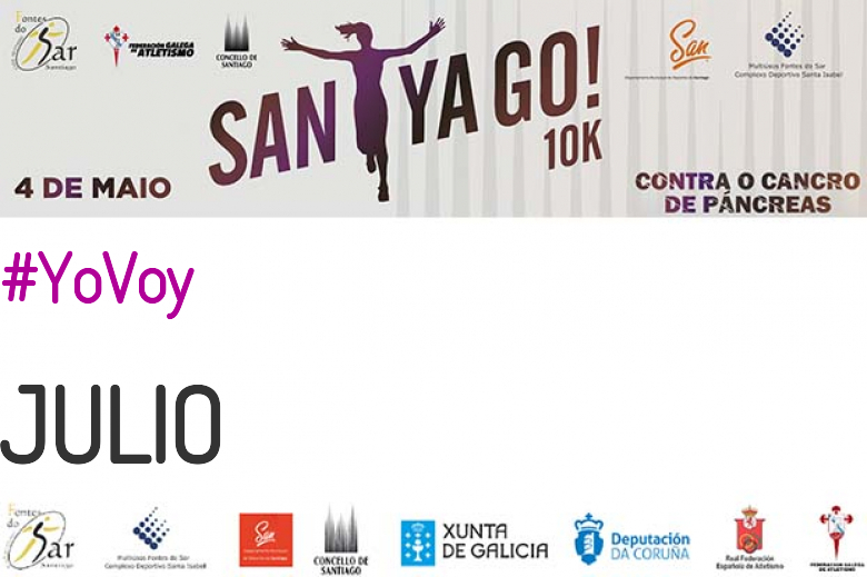 #YoVoy - JULIO (SANTYAGO10K_2019 - CONTRA O CANCRO DE PÁNCREAS)