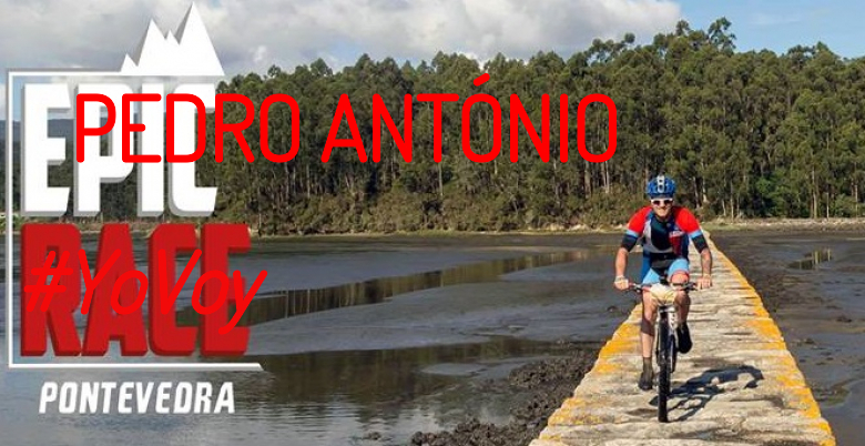 #JeVais - PEDRO ANTÓNIO (EPIC RACE PONTEVEDRA)