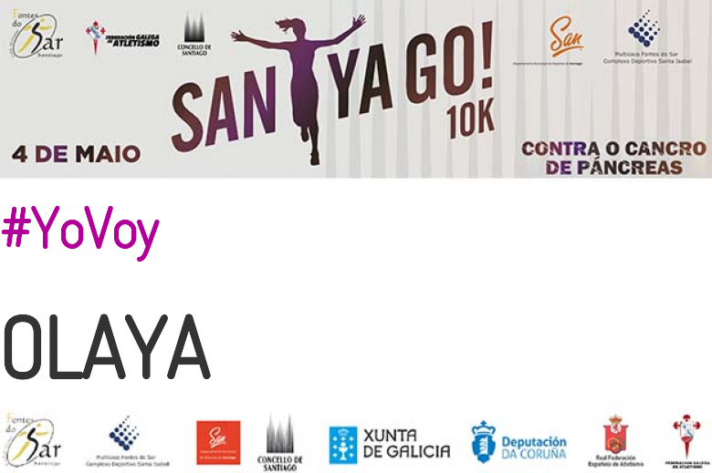 #YoVoy - OLAYA (SANTYAGO10K_2019 - CONTRA O CANCRO DE PÁNCREAS)