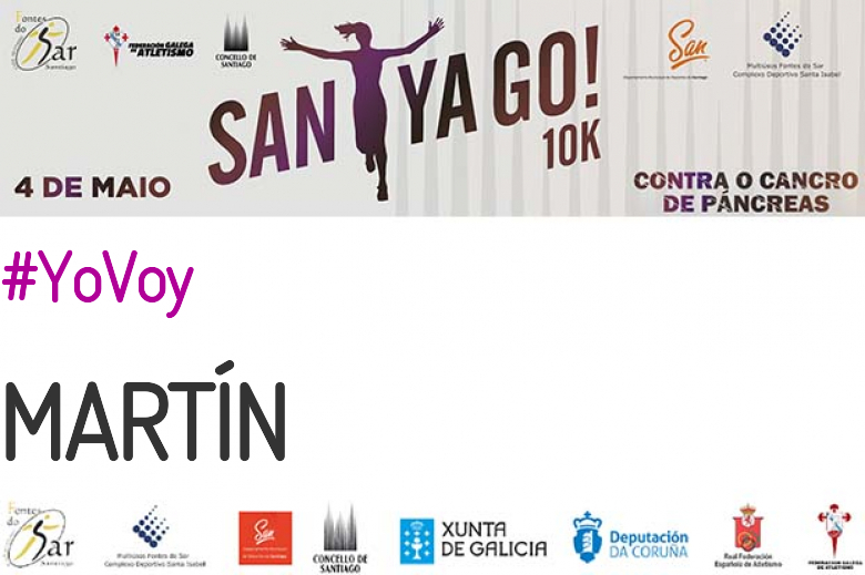 #EuVou - MARTÍN (SANTYAGO10K_2019 - CONTRA O CANCRO DE PÁNCREAS)