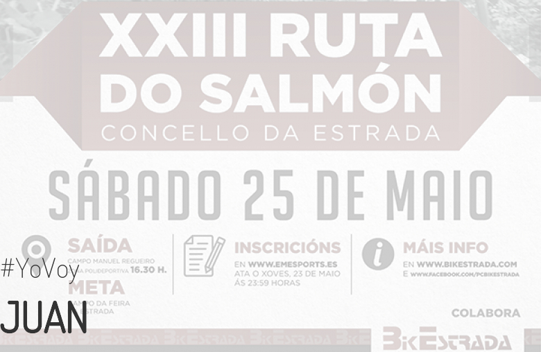 #YoVoy - JUAN ANGEL (XXIII RUTA BTT DO SALMÓN)