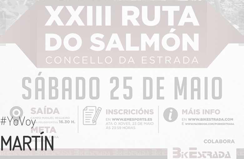 #EuVou - MARTÍN (XXIII RUTA BTT DO SALMÓN)