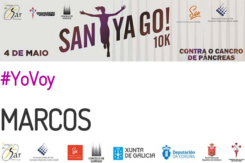 #YoVoy - MARCOS (SANTYAGO10K_2019 - CONTRA O CANCRO DE PÁNCREAS)