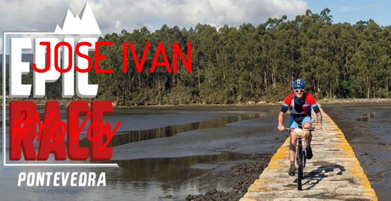 #YoVoy - JOSE IVAN (EPIC RACE PONTEVEDRA)