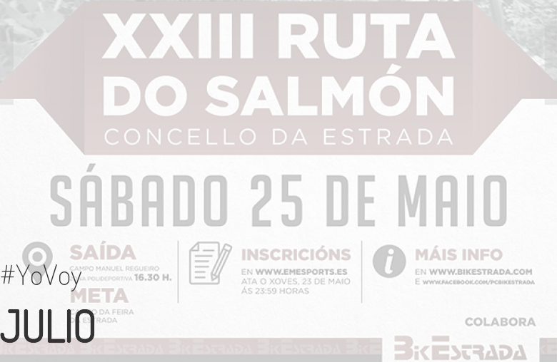 #ImGoing - JULIO (XXIII RUTA BTT DO SALMÓN)