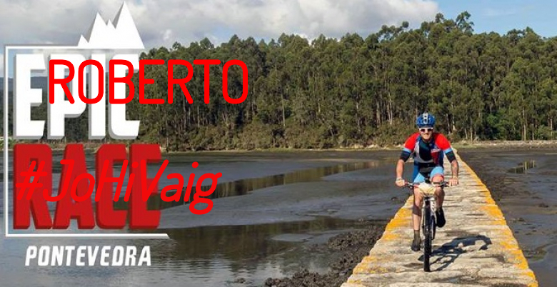 #YoVoy - ROBERTO (EPIC RACE PONTEVEDRA)