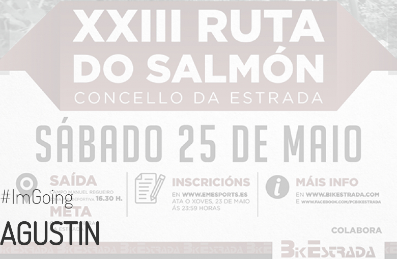 #YoVoy - AGUSTIN (XXIII RUTA BTT DO SALMÓN)