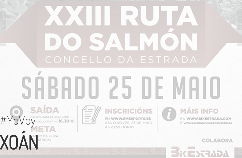 #YoVoy - XOÁN (XXIII RUTA BTT DO SALMÓN)