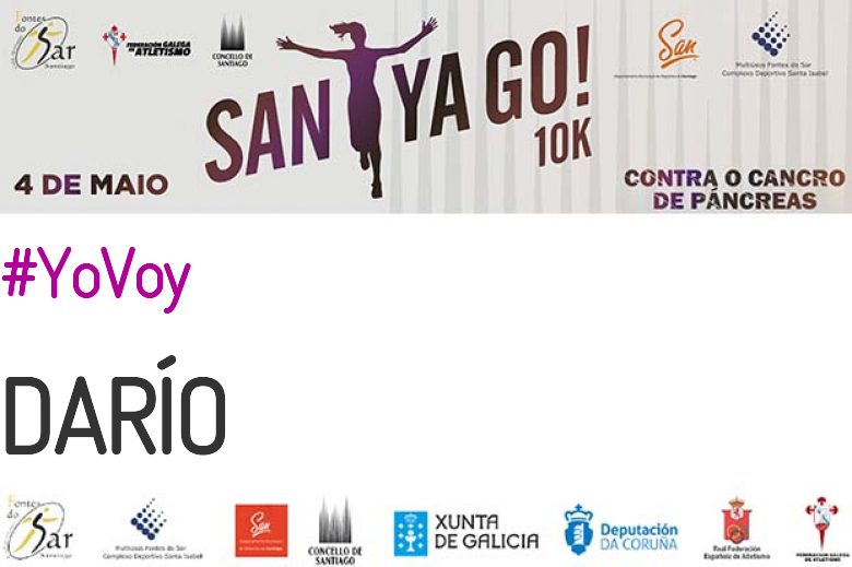#YoVoy - DARÍO (SANTYAGO10K_2019 - CONTRA O CANCRO DE PÁNCREAS)