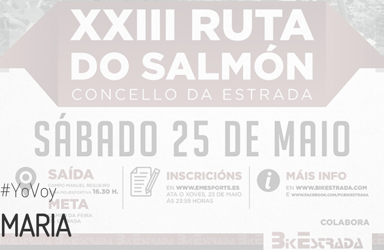 #YoVoy - MARIA OLIVA (XXIII RUTA BTT DO SALMÓN)