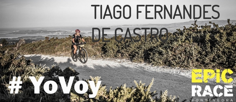 #YoVoy - TIAGO FERNANDES DE CASTRO (EPIC RACE PONTEVEDRA 2021)