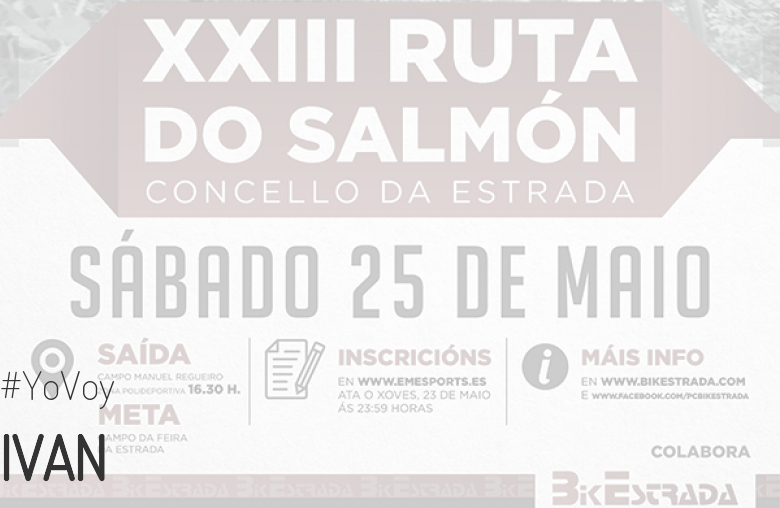 #ImGoing - IVAN GONZALEZ NIETO (XXIII RUTA BTT DO SALMÓN)