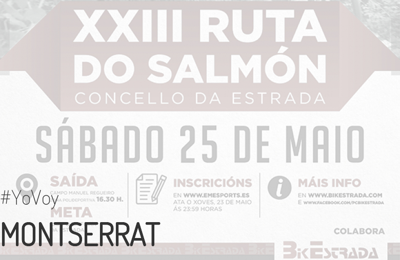 #EuVou - MONTSERRAT (XXIII RUTA BTT DO SALMÓN)