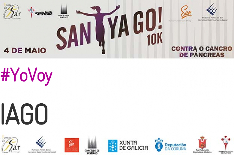 #YoVoy - IAGO (SANTYAGO10K_2019 - CONTRA O CANCRO DE PÁNCREAS)