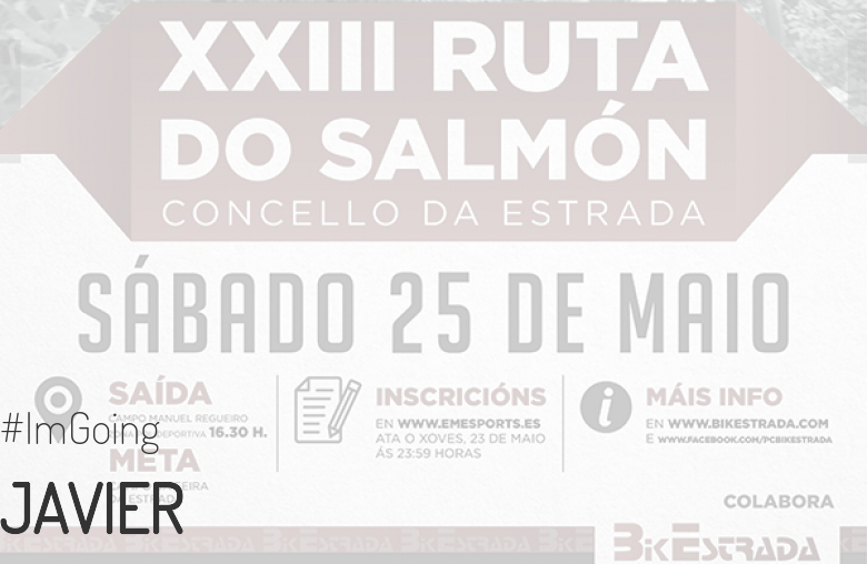 #JoHiVaig - JAVIER (XXIII RUTA BTT DO SALMÓN)