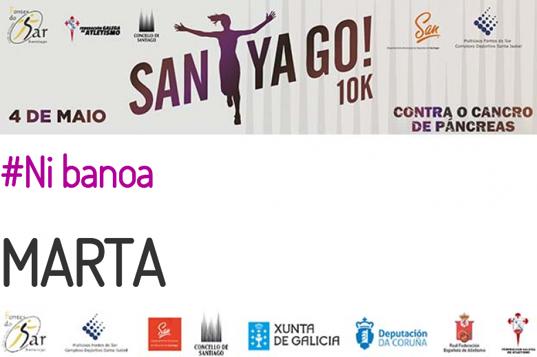#YoVoy - MARTA (SANTYAGO10K_2019 - CONTRA O CANCRO DE PÁNCREAS)