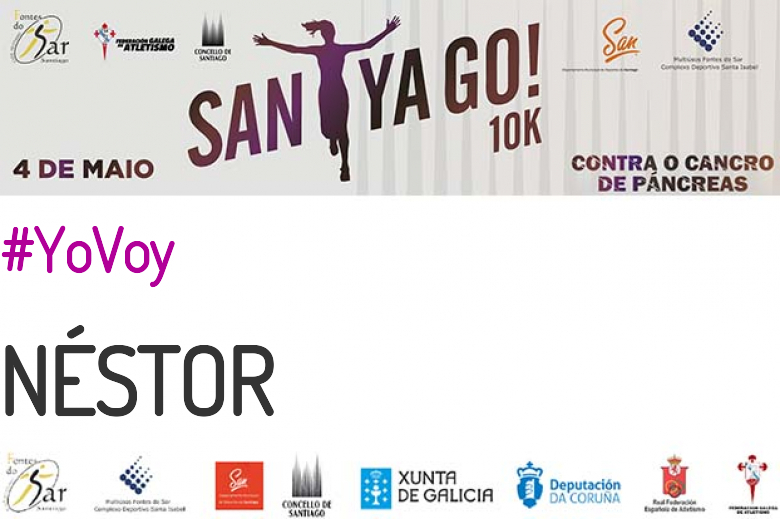 #ImGoing - NÉSTOR (SANTYAGO10K_2019 - CONTRA O CANCRO DE PÁNCREAS)