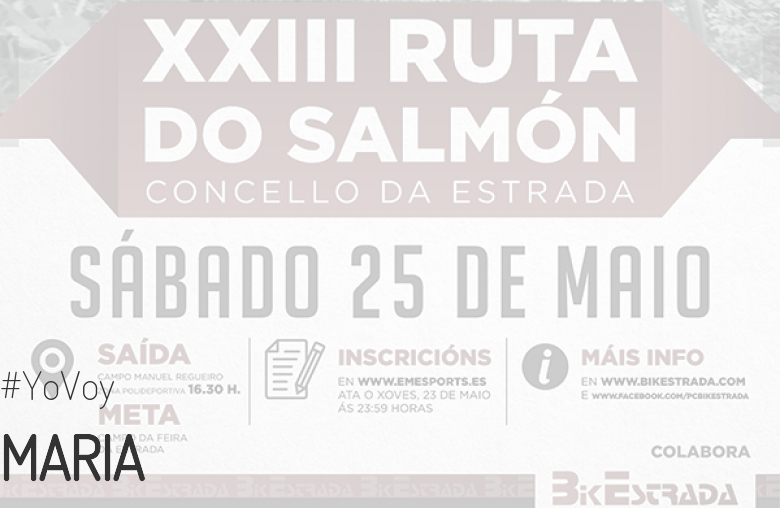 #YoVoy - MARIA DEL CARMEN (XXIII RUTA BTT DO SALMÓN)