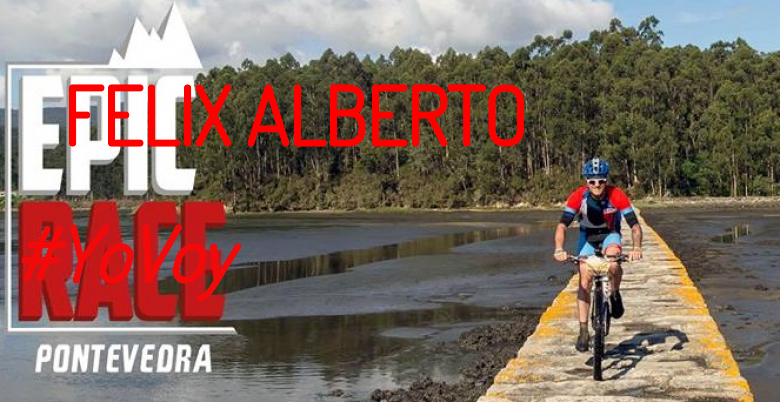 #ImGoing - FELIX ALBERTO (EPIC RACE PONTEVEDRA)