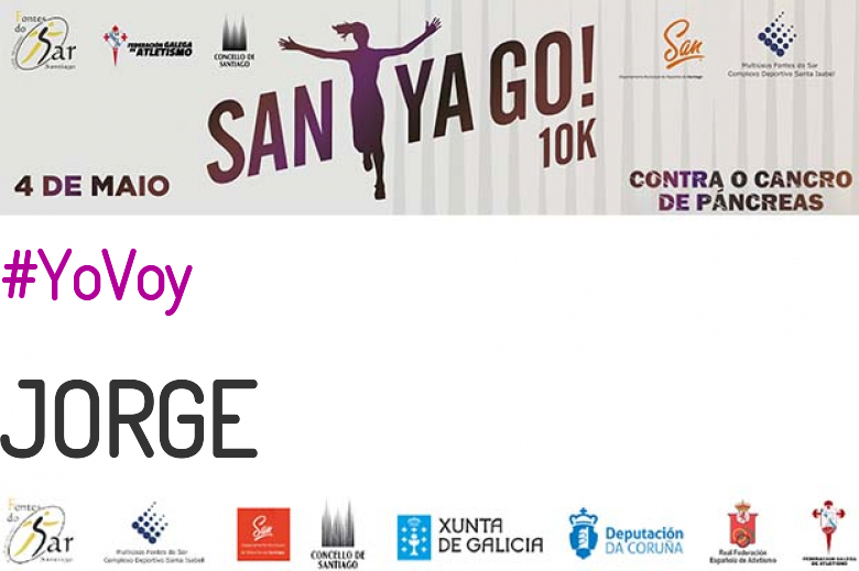 #YoVoy - JORGE (SANTYAGO10K_2019 - CONTRA O CANCRO DE PÁNCREAS)