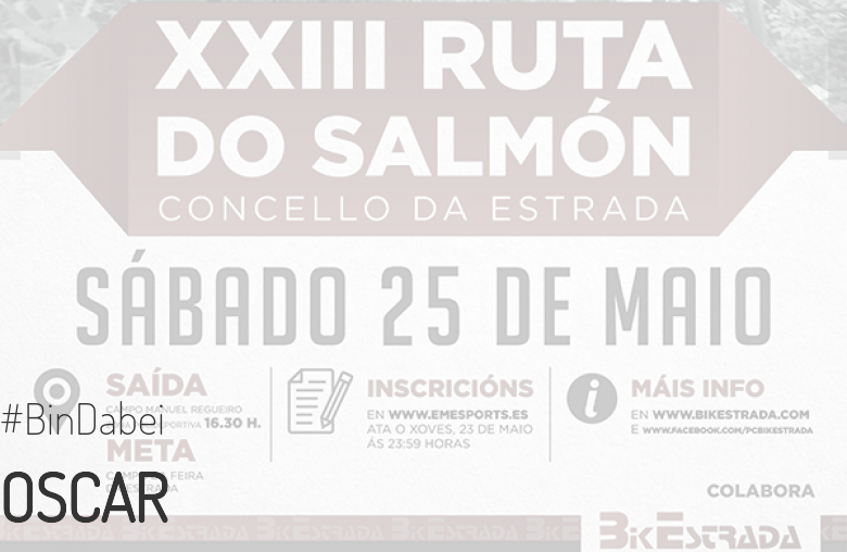 #Ni banoa - OSCAR (XXIII RUTA BTT DO SALMÓN)