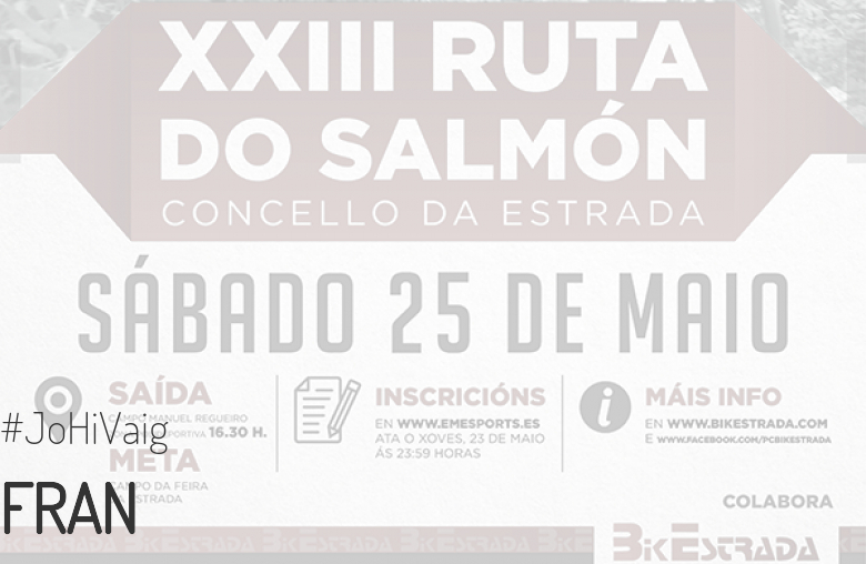 #ImGoing - FRAN (XXIII RUTA BTT DO SALMÓN)