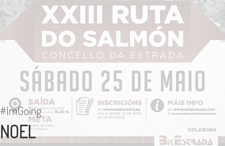 #YoVoy - NOEL (XXIII RUTA BTT DO SALMÓN)