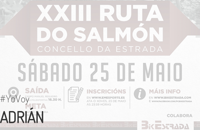 #JeVais - ADRIÁN (XXIII RUTA BTT DO SALMÓN)