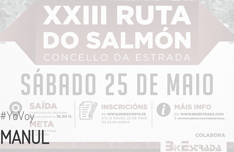 #YoVoy - MANUL (XXIII RUTA BTT DO SALMÓN)