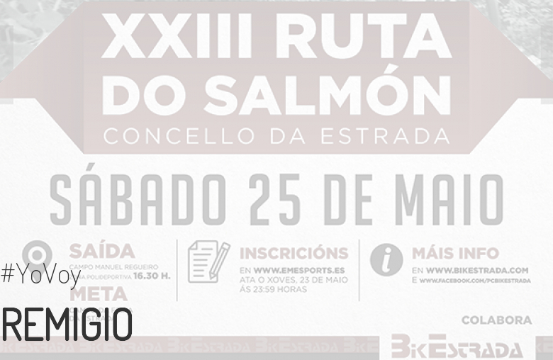 #EuVou - REMIGIO (XXIII RUTA BTT DO SALMÓN)