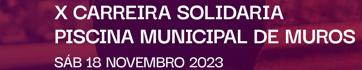 Información  - X CARREIRA SOLIDARIA DA PISCINA MUNICIPAL DE MUROS