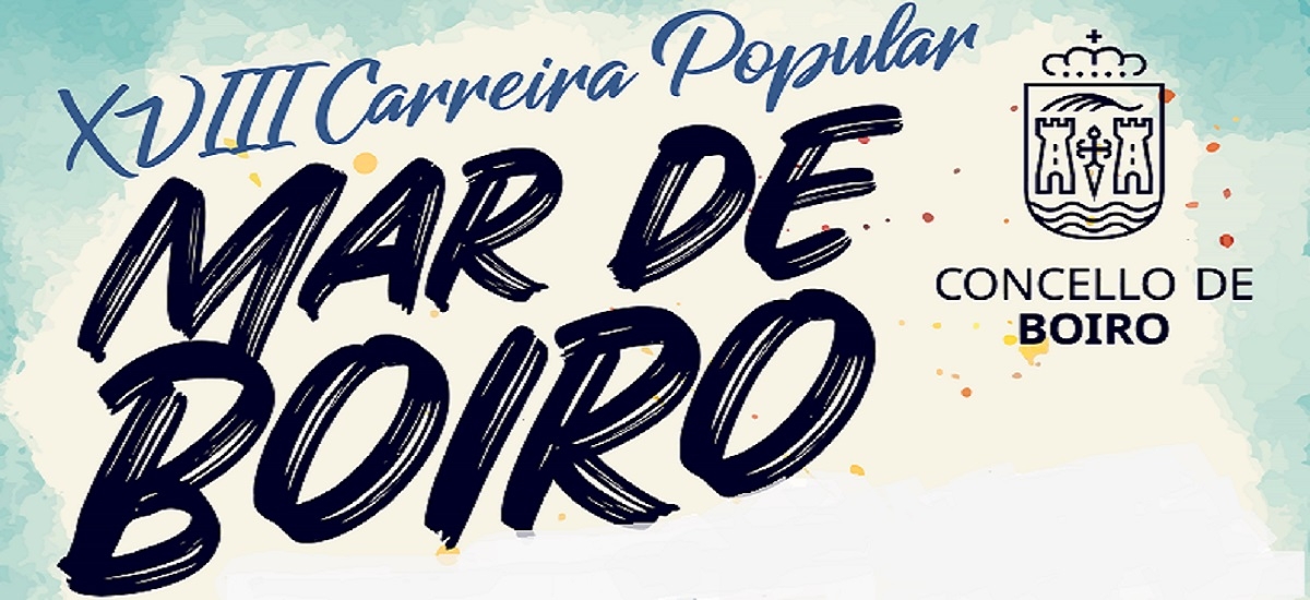 Información  - XVIII CARREIRA POPULAR MAR DE BOIRO. 16º MEMORIAL PEPE BUCETA